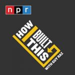 how i built this podcast