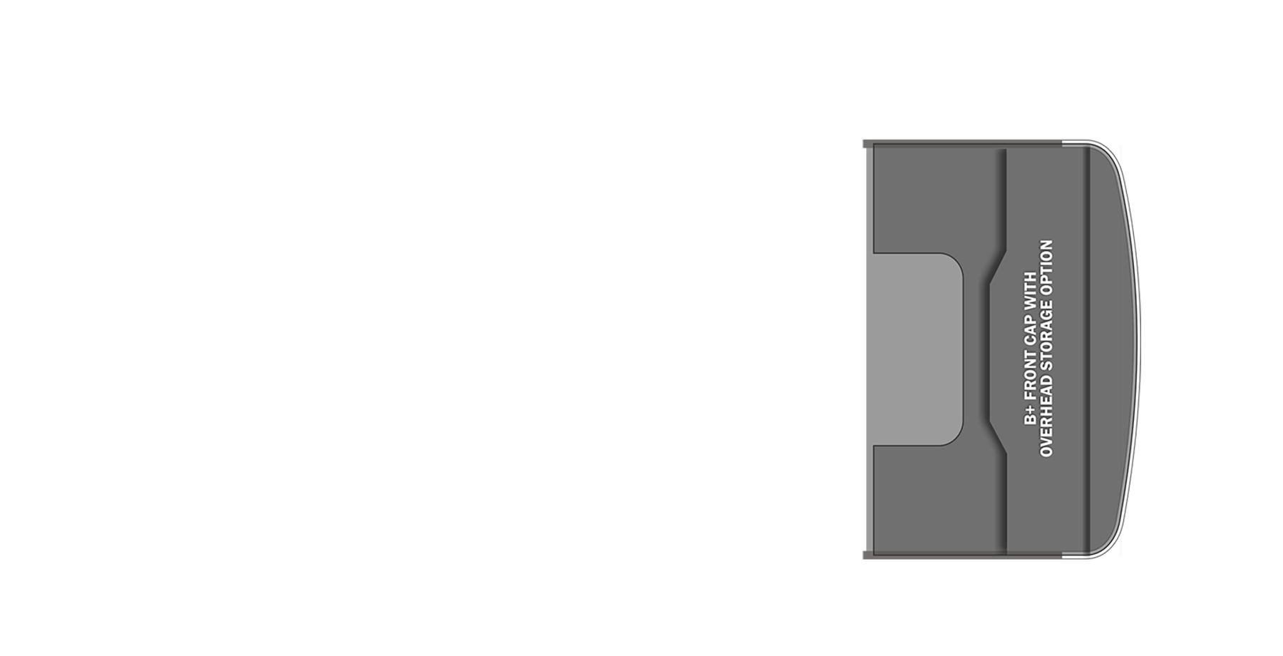 B-Plus Front Cap with Overhead Storage